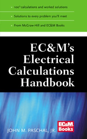EC&amp;M's Electrical Calculations Handbook   2001 9780071360951 Front Cover