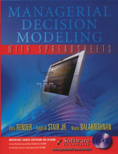 Managerial Decision Modeling with Spreadsheets   2003 9780130661951 Front Cover