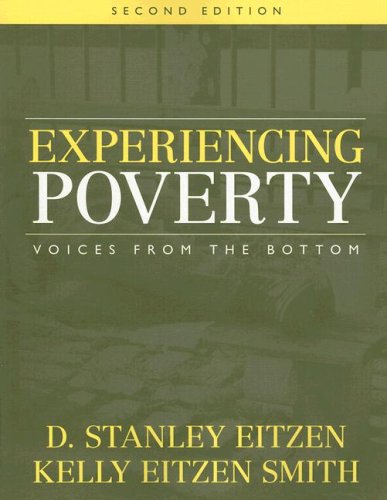 Experiencing Poverty Voices from the Bottom 2nd 2009 9780205547951 Front Cover