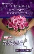 Automatic Proposal   2006 (Large Type) 9780373886951 Front Cover