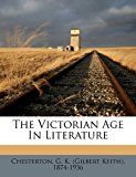 Victorian Age in Literature  N/A 9781172477951 Front Cover