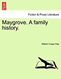 Maygrove. A family History  N/A 9781240886951 Front Cover