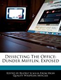 Dissecting the Office Dunder Mifflin, Exposed N/A 9781241681951 Front Cover