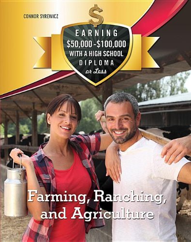 Farming, Ranching, and Agriculture:   2013 9781422228951 Front Cover