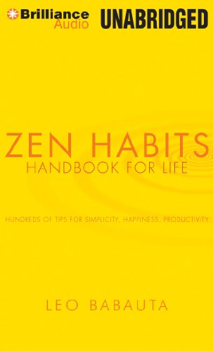 Zen Habits Handbook for Life: Handbook for Life, Library Edition  2012 9781455831951 Front Cover