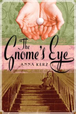 Gnome's Eye   2010 9781554691951 Front Cover