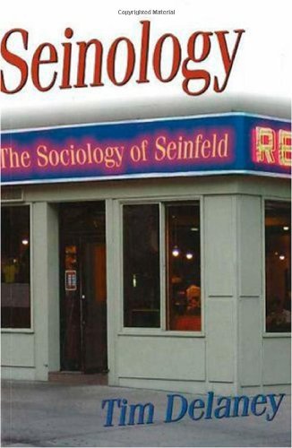 Seinology The Sociology of Seinfeld  2006 (Annotated) 9781591023951 Front Cover