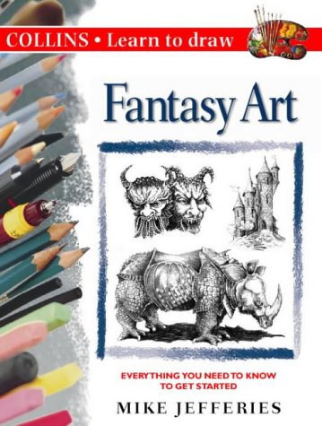 Learn to Draw Fantasy Art   1997 9780004129952 Front Cover