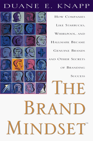Brand Mindset: Five Essential Strategies for Building Brand Advantage Throughout Your Company   2000 9780071347952 Front Cover