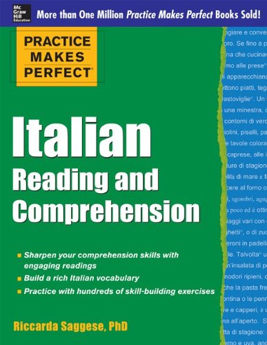 Practice Makes Perfect Italian Reading and Comprehension   2014 9780071798952 Front Cover