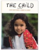 Child : Development from Birth Through Adolescence 2nd 1987 9780131302952 Front Cover
