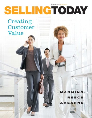 Selling Today Creating Customer Value 11th 2010 9780132079952 Front Cover