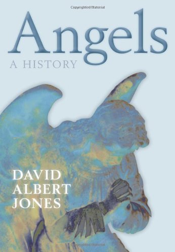 Angels A History  2010 9780199582952 Front Cover