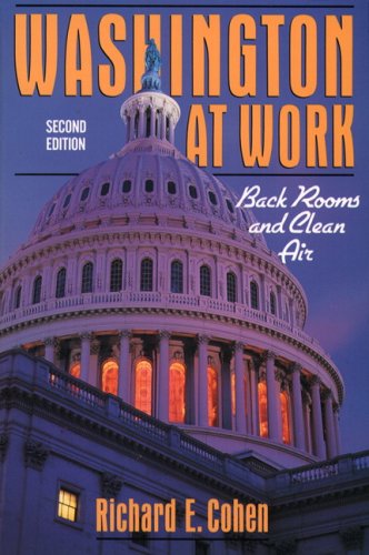 Washington at Work Back Rooms and Clean Air- (Value Pack W/MySearchLab) 2nd 1995 9780205706952 Front Cover