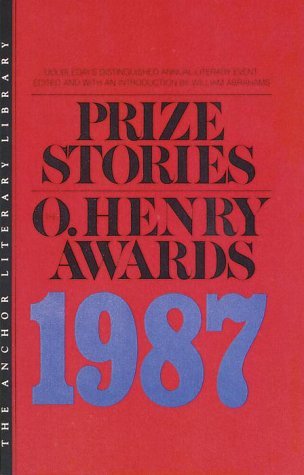 Prize Stories 1987 The o'Henry Awards N/A 9780385235952 Front Cover