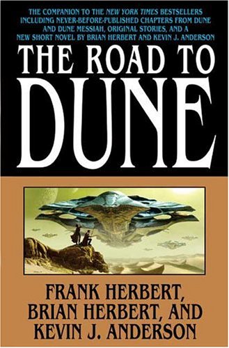 Road to Dune   2005 9780765312952 Front Cover