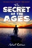 Secret of the Ages  N/A 9781441411952 Front Cover