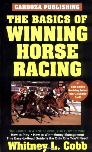 Basics of Winning Horseracing 4th Edition 4th 2003 9781580420952 Front Cover