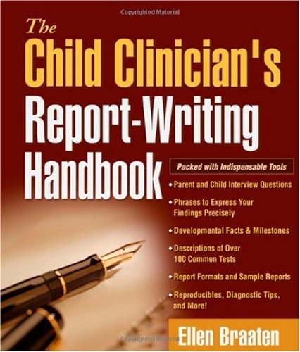 Child Clinician's Report-Writing Handbook   2007 9781593853952 Front Cover