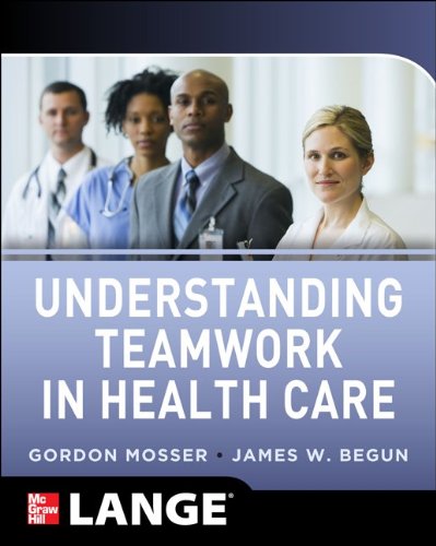 Understanding Teamwork in Health Care   2014 9780071791953 Front Cover
