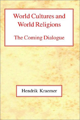 World Cultures and World Religions The Coming Dialogue N/A 9780227170953 Front Cover
