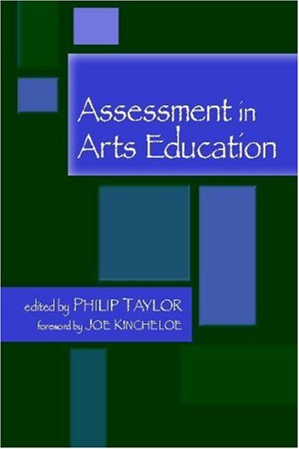 Assessment in Arts Education   2006 9780325007953 Front Cover