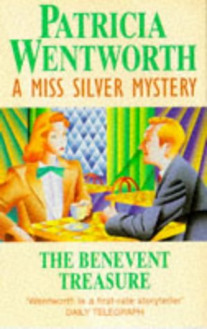 The Benevent Treasure (A Miss Silver Mystery) N/A 9780340688953 Front Cover