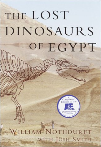 Lost Dinosaurs of Egypt   2002 9780375507953 Front Cover