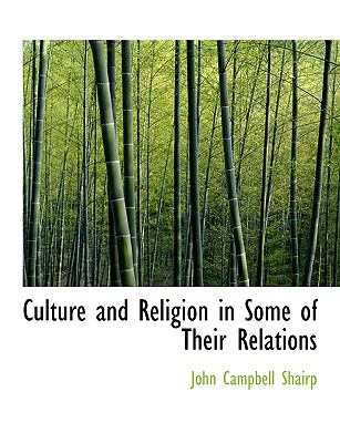 Culture and Religion in Some of Their Relations:   2008 9780554557953 Front Cover
