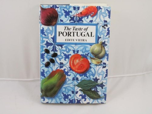 Taste of Portugal Traditional Portuguese Cuisine  1988 9780709032953 Front Cover