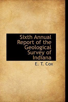 Sixth Annual Report of the Geological Survey of Indian  2009 9781103895953 Front Cover