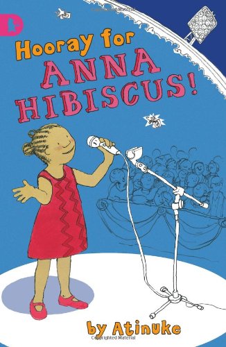 Hooray for Anna Hibiscus  2008 9781406314953 Front Cover