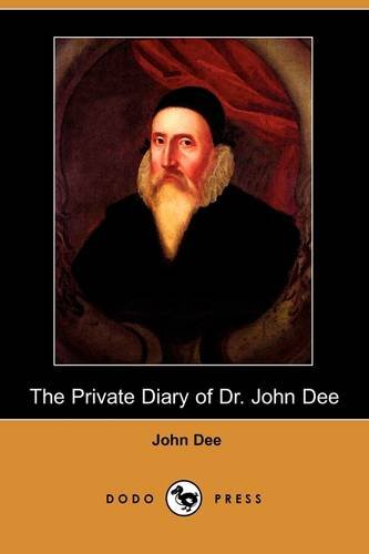 Private Diary of Dr John Dee N/A 9781409904953 Front Cover