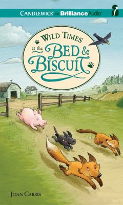 Wild Times at the Bed & Biscuit:  2012 9781455895953 Front Cover