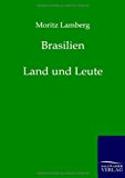 Brasilien: Land und Leute N/A 9783861959953 Front Cover