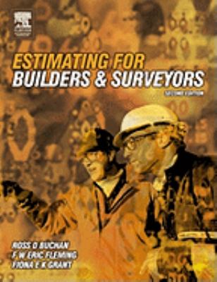Estimating for Builders and Surveyors  2nd 2002 (Revised) 9780080505954 Front Cover
