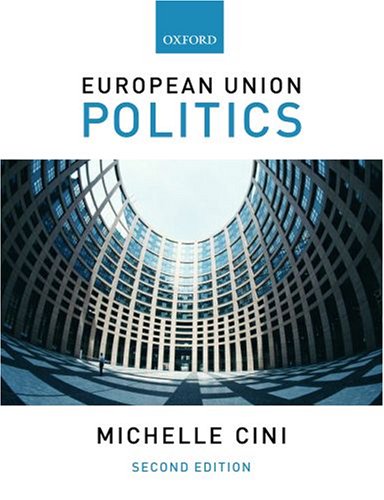 European Union Politics  2nd 2006 (Revised) 9780199281954 Front Cover