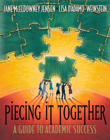 Piecing It Together A Guide to Academic Success  1999 9780205281954 Front Cover