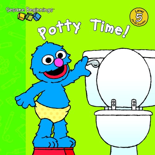 Sesame Beginnings: Potty Time! (Sesame Street)   2006 9780375836954 Front Cover