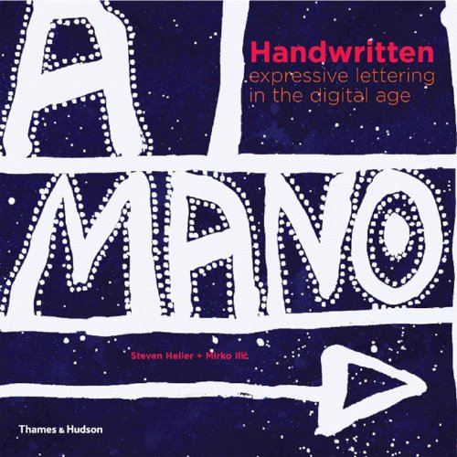 Handwritten Expressive Lettering in the Digital Age  2006 9780500285954 Front Cover