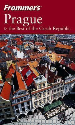 Prague and the Best of the Czech Republic  5th 2004 (Revised) 9780764542954 Front Cover