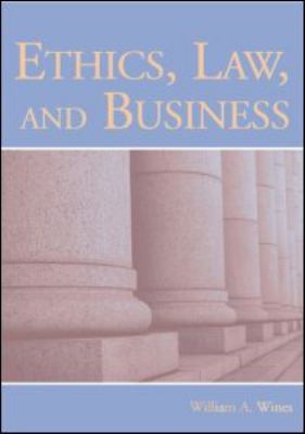 Ethics, Law, and Business   2006 9780805854954 Front Cover
