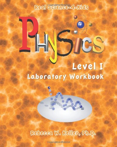 Physics Level I Laboratory Workbook  N/A 9780974914954 Front Cover