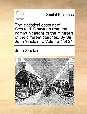 Statistical Account of Scotland Drawn up from the Communications of the Ministers of the Different Parishes by Sir John Sinclair  N/A 9781140949954 Front Cover