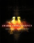 Swarm Intelligence   2001 9781558605954 Front Cover