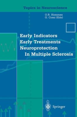 Early Indicators Early Treatments Neuroprotection in Multiple Sclerosis   2004 9788847001954 Front Cover