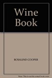 Wine Book A Guide to Choosing and Enjoying Wine  1982 9780002180955 Front Cover