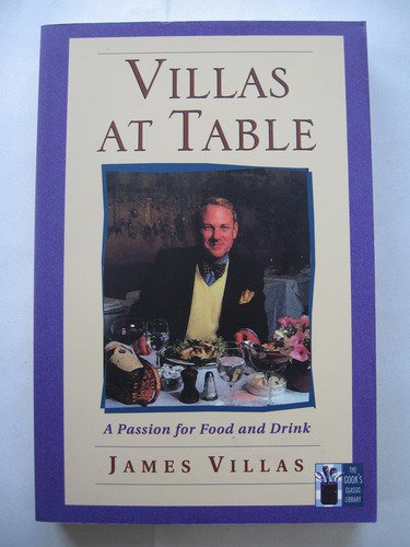 Villas at Table A Passion for Food and Drink  1988 9780060159955 Front Cover