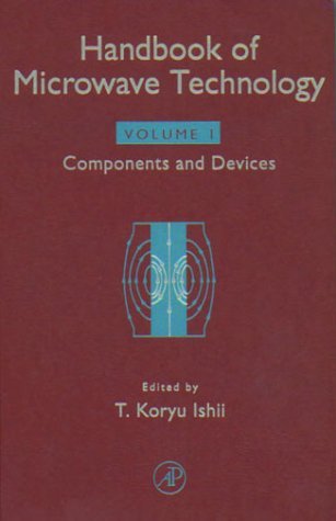 Handbook of Microwave Technology  N/A 9780123746955 Front Cover