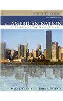 American Nation: A History of the United States Combined Volume  2008 9780131356955 Front Cover